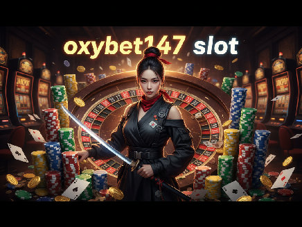 oxybet147 slot ทางเข้า